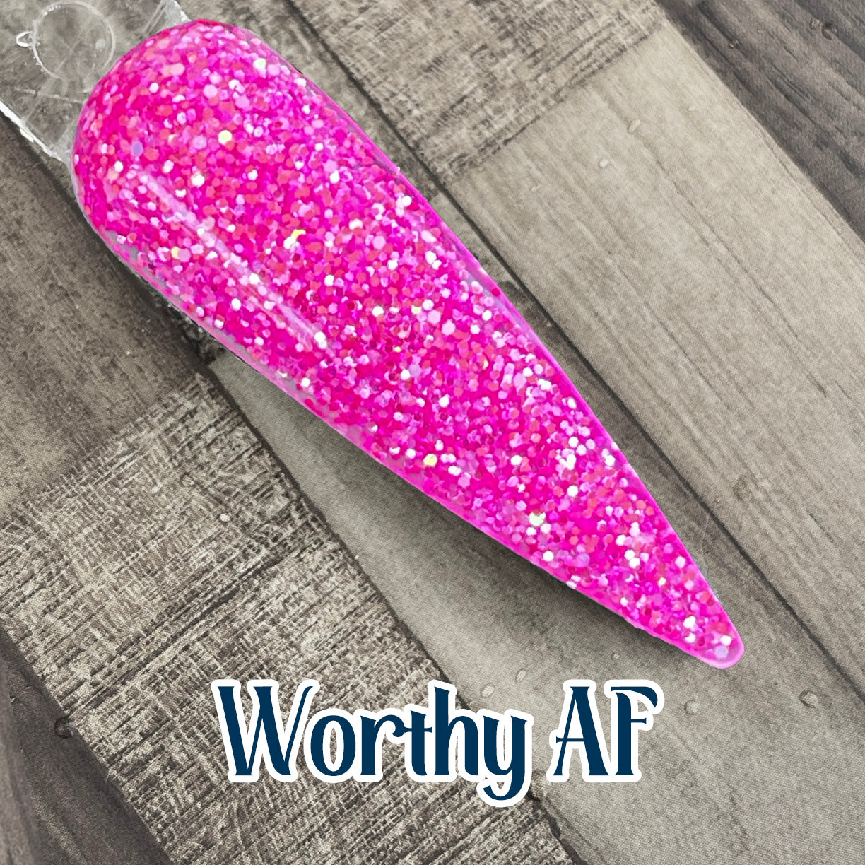Worthy AF Nail Dip Powder